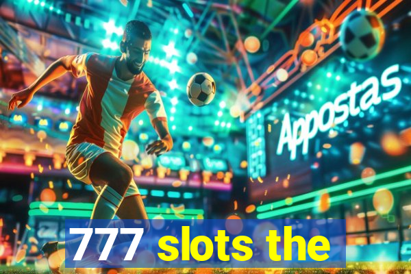 777 slots the